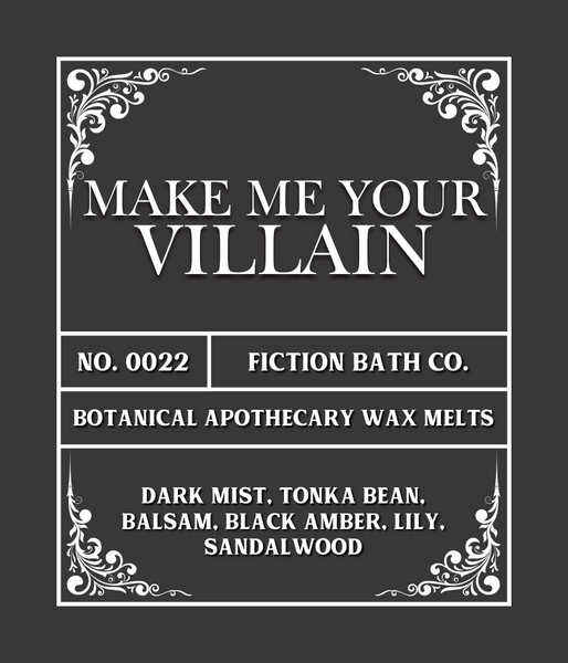 NO. 0022 MAKE ME YOUR VILLAIN