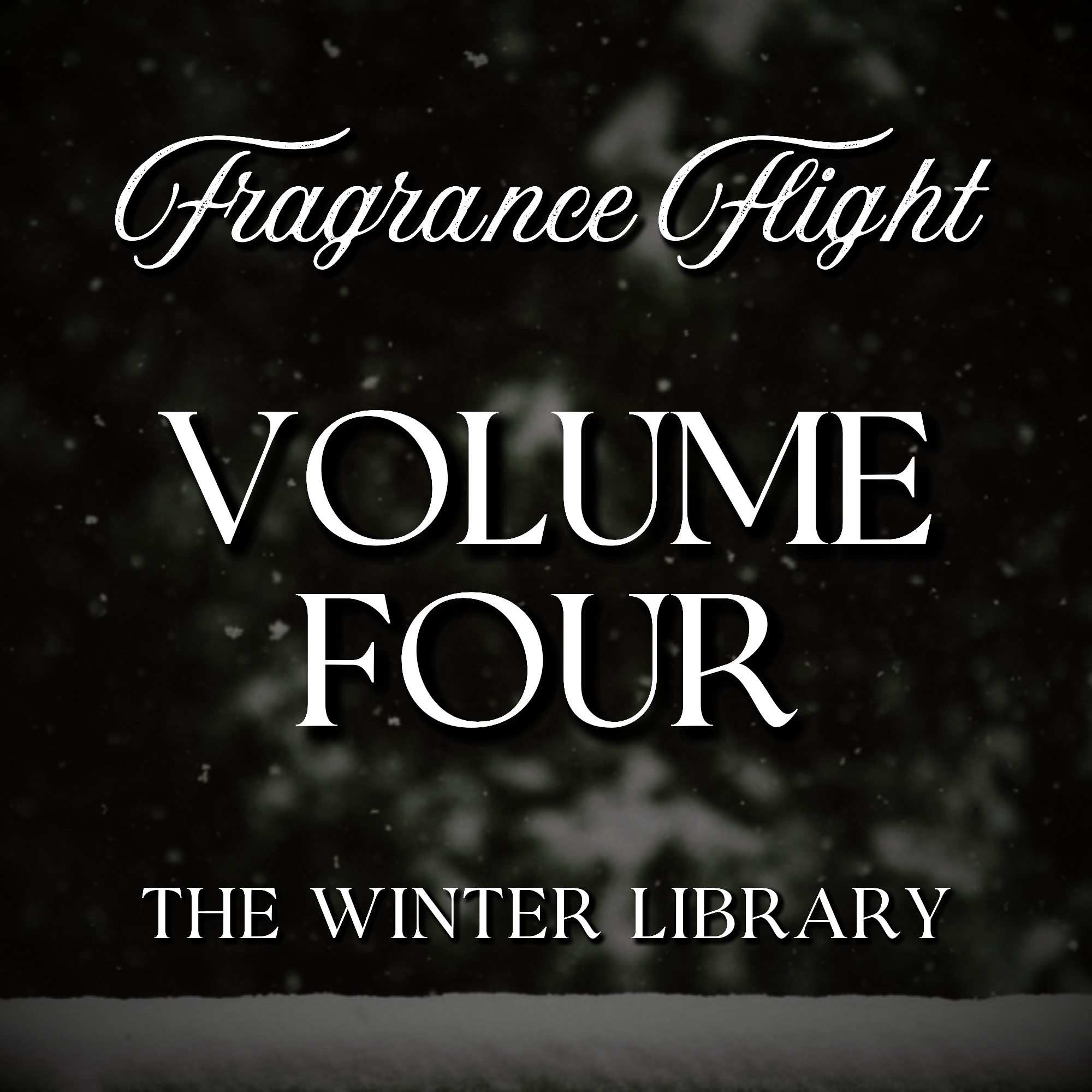 VOLUME FOUR: The Winter Library Fragrance Flight