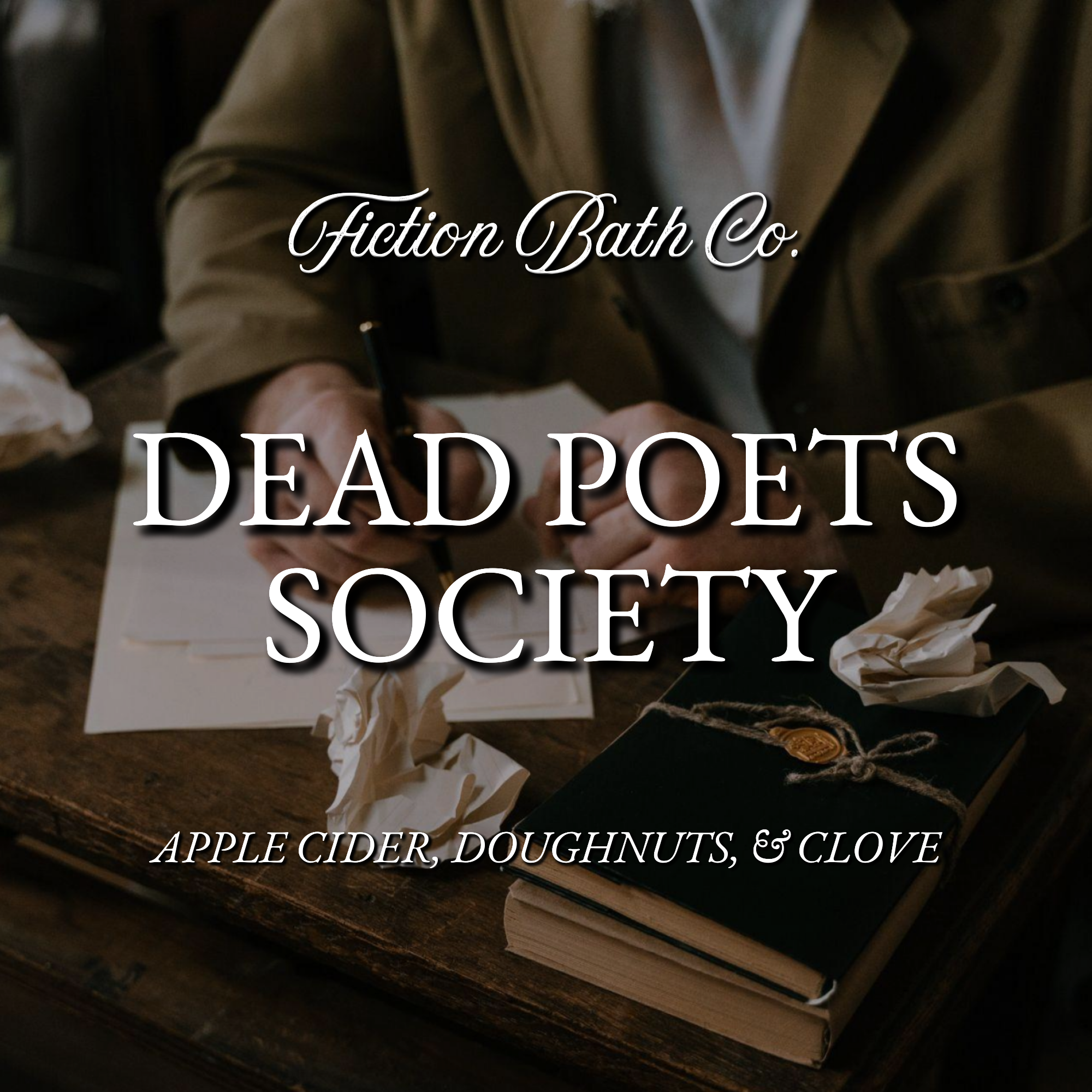 DEAD POETS SOCIETY – Fiction Bath Co.