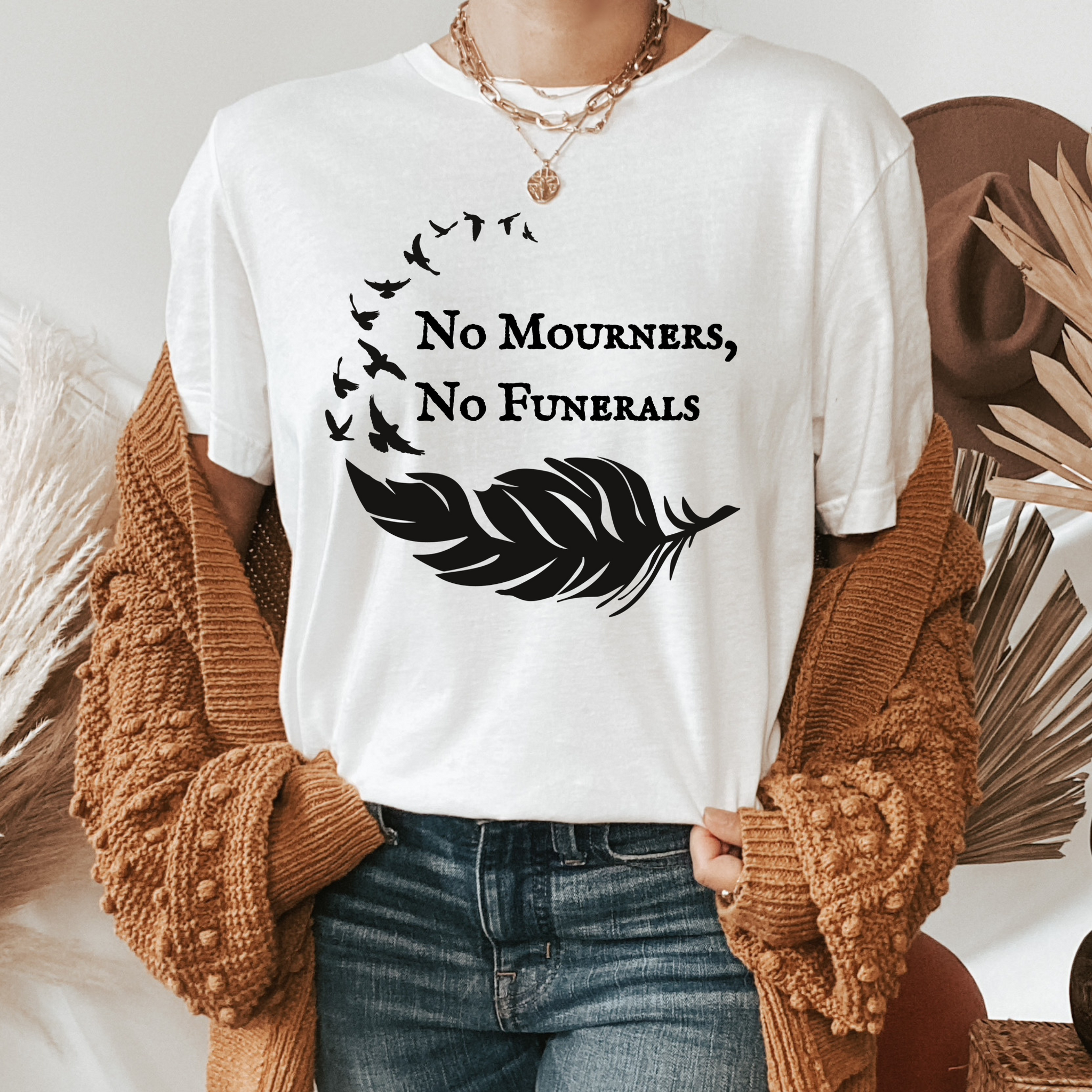 "No Mourners, No Funerals" Six of Crows T-Shirt