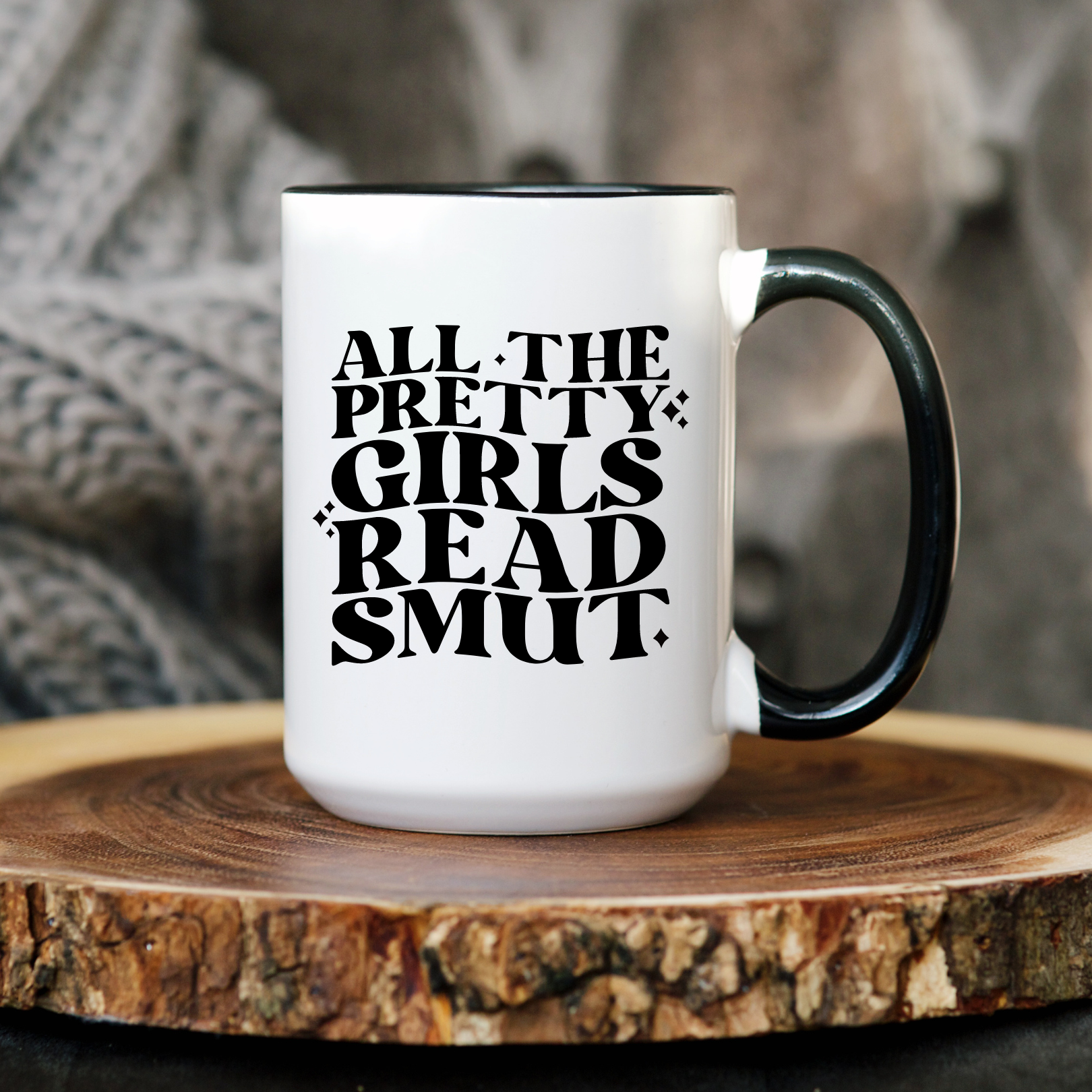 PRETTY GIRLS READ SMUT Bookish 15 oz Ceramic Mug